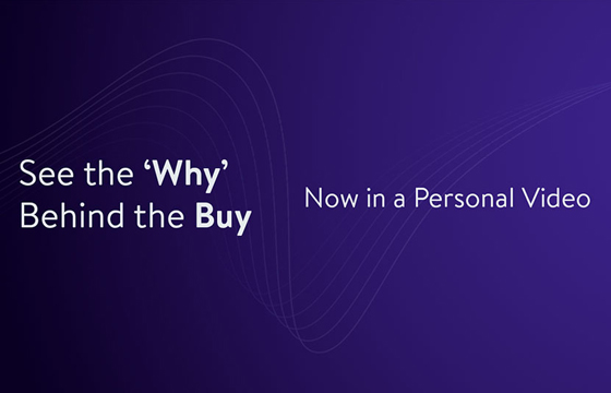 Purple background with white text written out 'See the why behind the buy. Now in a personal video.